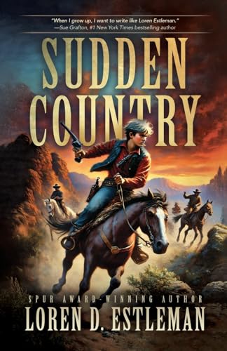 Sudden Country by Estleman, Loren D