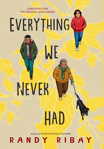 Everything We Never Had by Ribay, Randy