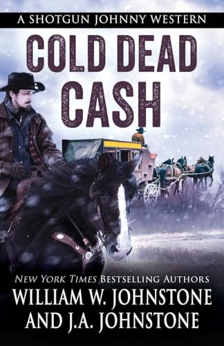 Cold Dead Cash by Johnstone, William W