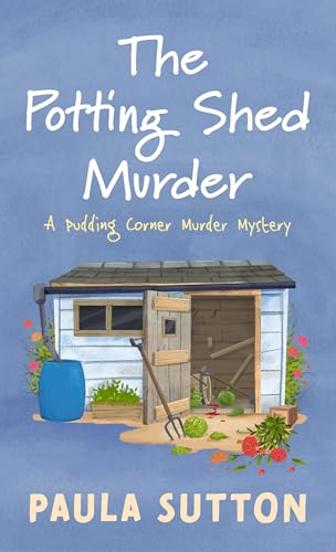 The Potting Shed Murder by Sutton, Paula