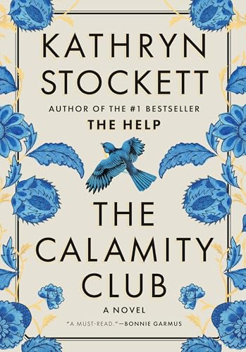 The Calamity Club by Stockett, Kathryn