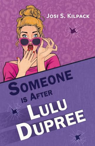 Someone Is After Lulu Dupree by Kilpack, Josi S