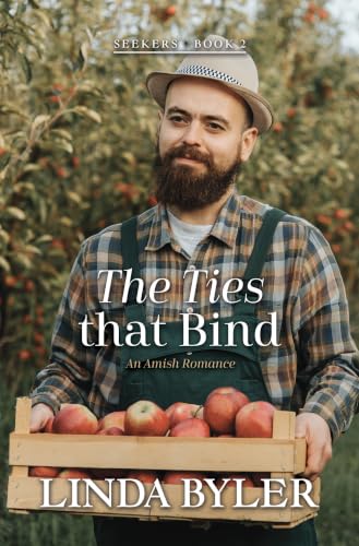 Ties That Bind : An Amish Romance by Byler, Linda