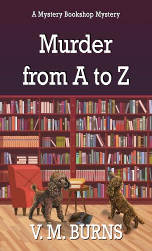 Murder From A to Z by Burns, V. M