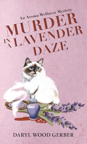 Murder In A Lavender Daze by Gerber, Daryl Wood