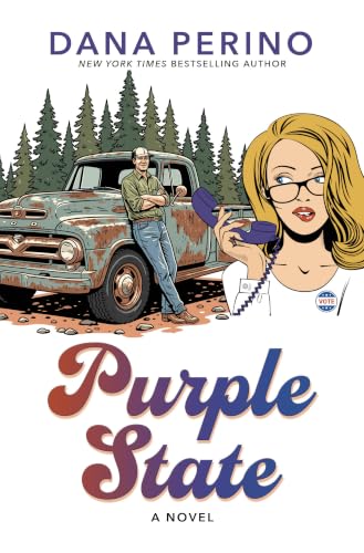 Purple State : A Novel by Perino, Dana