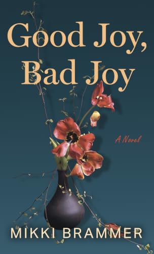 Good Joy, Bad Joy by Brammer, Mikki