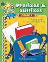 Prefixes & Suffixes Grade 4 (Practice Makes Perfect (Teacher Created Resources))