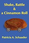 Shake, Rattle and a Cinnamon Roll