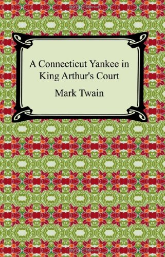 A Connecticut Yankee in King Arthur's Court book cover