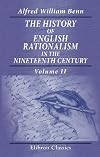 The History of English Rationalism in the Nineteenth Century