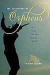 The Challenges of Orpheus: Lyric Poetry and Early Modern England