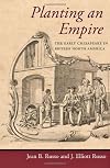 Planting an Empire: The Early Chesapeake in British North America