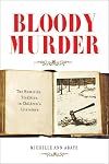 Bloody Murder: The Homicide Tradition in Children's Literature