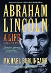 Abraham Lincoln: A Life (Volume 2)