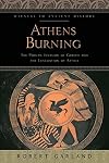 Athens Burning: The Persian Invasion of Greece and the Evacuation of Attica