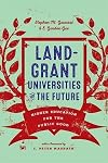 Land-Grant Universities for the Future: Higher Education for the Public Good