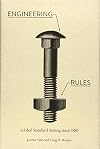 Engineering Rules: Global Standard Setting since 1880 (Hagley Library Studies in Business, Technology, and Politics)