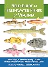 Field Guide to Freshwater Fishes of Virginia