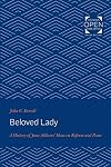 Beloved Lady: A History of Jane Addams' Ideas on Reform and Peace