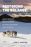 Restoring the Balance: What Wolves Tell Us about Our Relationship with Nature