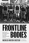 Frontline bodies : sports and Black struggles for justice since the late nineteenth century