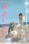 We Were There, Vol. 6