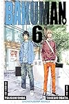 Bakuman. 6: Reckless and Guts
