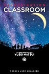 Assassination Classroom, Vol. 21: Time to Say Thank You
