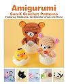 Amigurumi: San-X Crochet Patterns: Featuring Rilakkuma, Sentimental Circus and more!