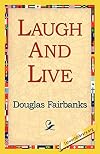Laugh and Live