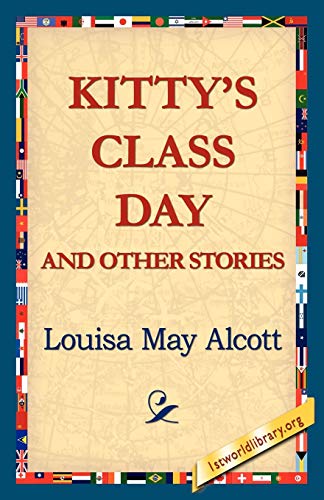 Kitty's Class Day and Other Stories book cover