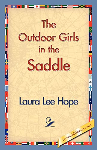 The Outdoor Girls in the Saddle / The Girl Miner of Gold Run book cover