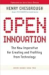 Open Innovation: The New Imperative for Creating And Profiting from Technology
