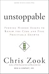 Unstoppable: Finding Hidden Assets to Renew the Core and Fuel Profitable Growth