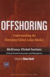Offshoring: Understanding the Emerging Global Labor Market (Mckinsey Global Institute)