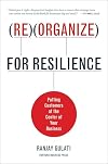 Reorganize for Resilience: Putting Customers at the Center of Your Business