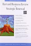 Harvard Business Review on Strategic Renewal (Harvard Business Review Paperback Series) (Harvard Business Review Paperback Series)