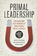 Cover of Primal Leadership: Unleashing the Power of Emotional Intelligence
