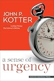 A Sense Of Urgency
