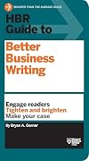 HBR Guide to Better Business Writing