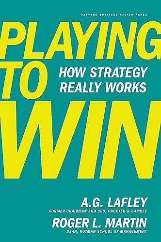 Playing to Win by A.G. Lafley