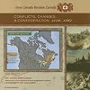 Conflicts, Changes, And Confederation, 1770-1867 (How Canada Became Canada)