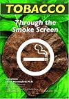 Tobacco: Through the Smokescreen (Illicit Drugs and Misused Drugs)