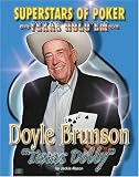 Doyle Texas Dolly Brunson Superstars Of Poker Texas Holdem