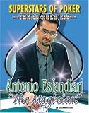 Antonio The Magician Esfandiari Superstars Of Poker Texas Holdem
