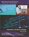 Freelance and Technical Writers: Words for Sale (New Careers for the 21st Century: Finding Your Role in the Global Renewal)