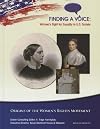 Origins of the Women's Rights Movement (Finding a Voice: Women's Fight for Equality in U.S. Society)