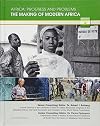 The Making of Modern Africa (Africa: Progress & Problems)