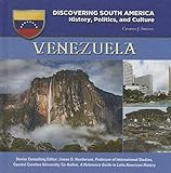 Venezuela Discovering South America History Politics And Culture